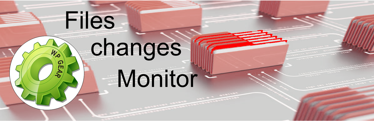 WordPress 外掛 WPGear – Files Changes Monitor 的封面圖片