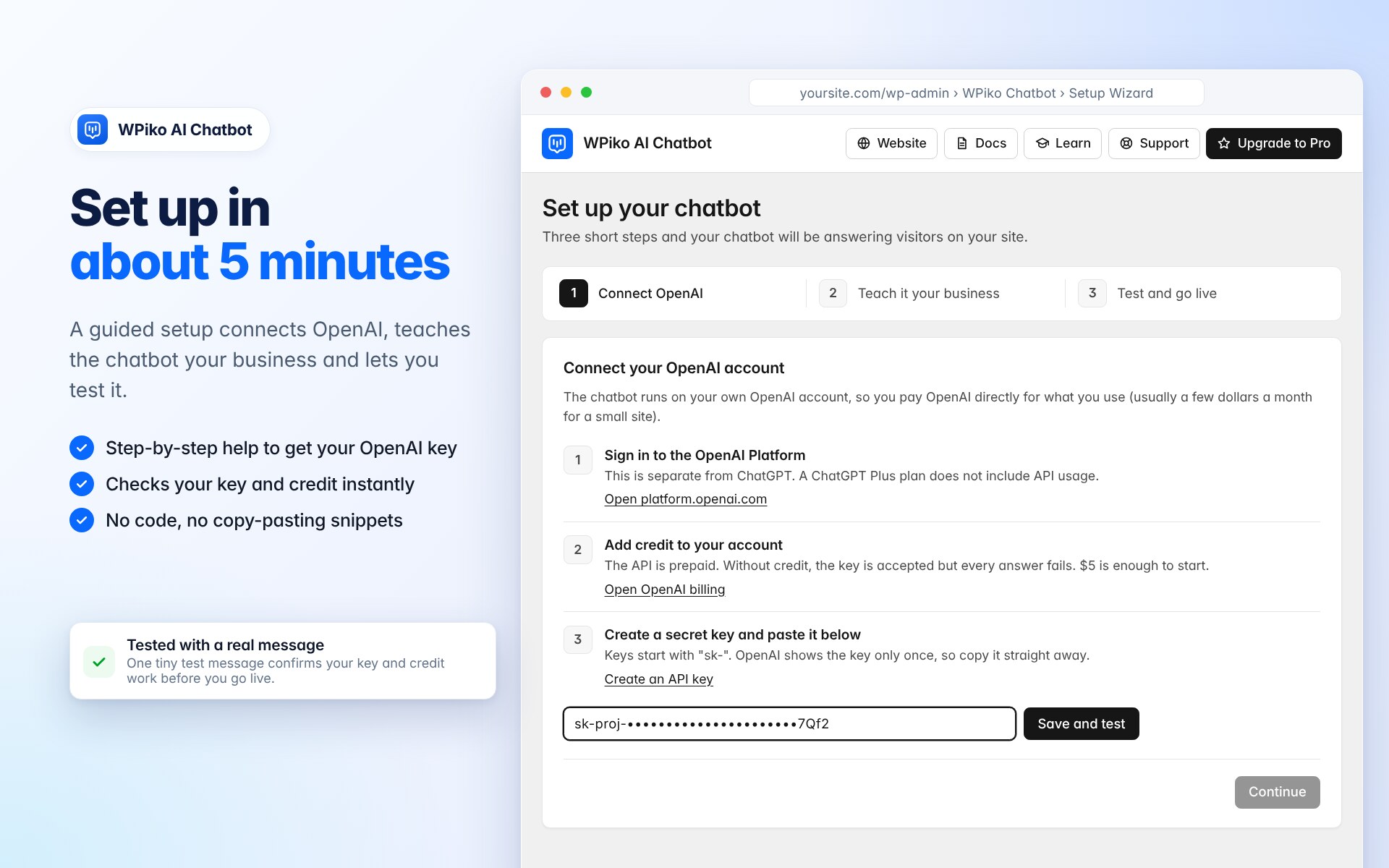 The setup wizard connects your OpenAI account and checks the key and credit for you.