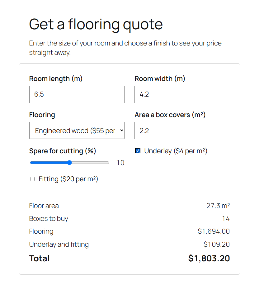A price estimator on the front end, with results updating as the visitor types.