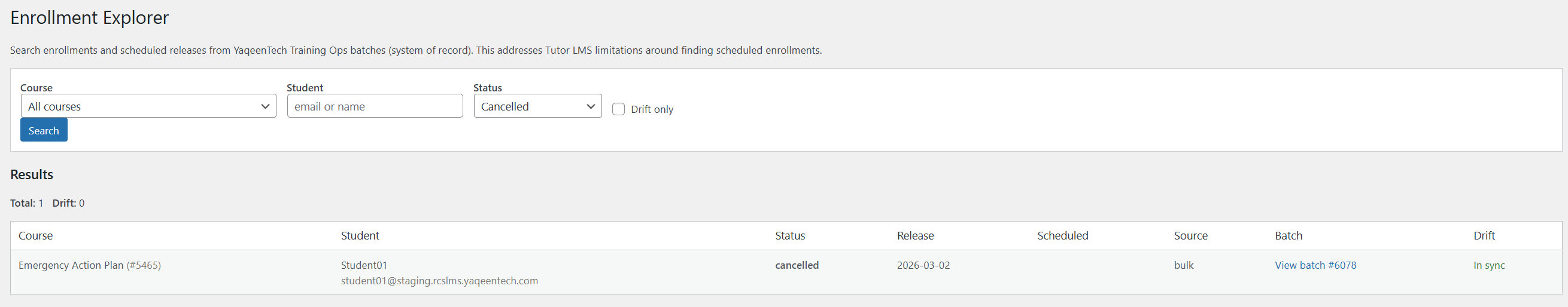 Enrollment Explorer for searching and managing user enrollments
