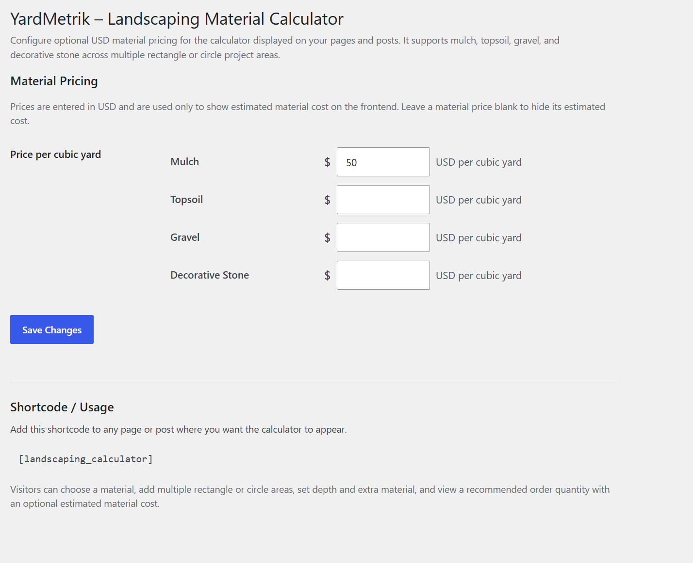 Configure optional USD material prices and view the shortcode used to add YardMetrik to a page or post.