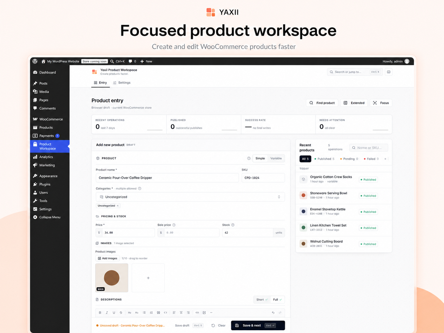 The Product Workspace — create and edit WooCommerce products from one focused screen.