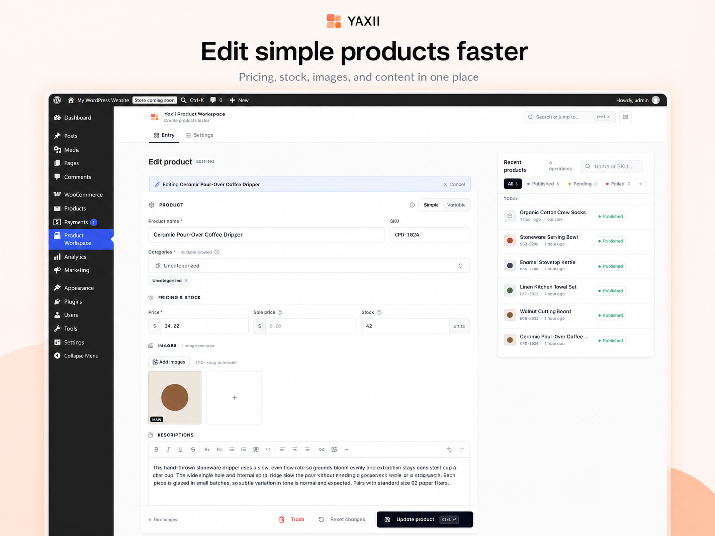 Simple product editing — pricing, stock, and images together in one form.