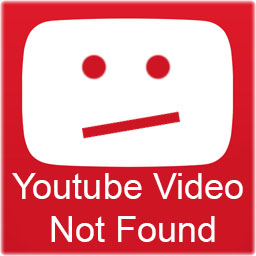 Youtube Not Found