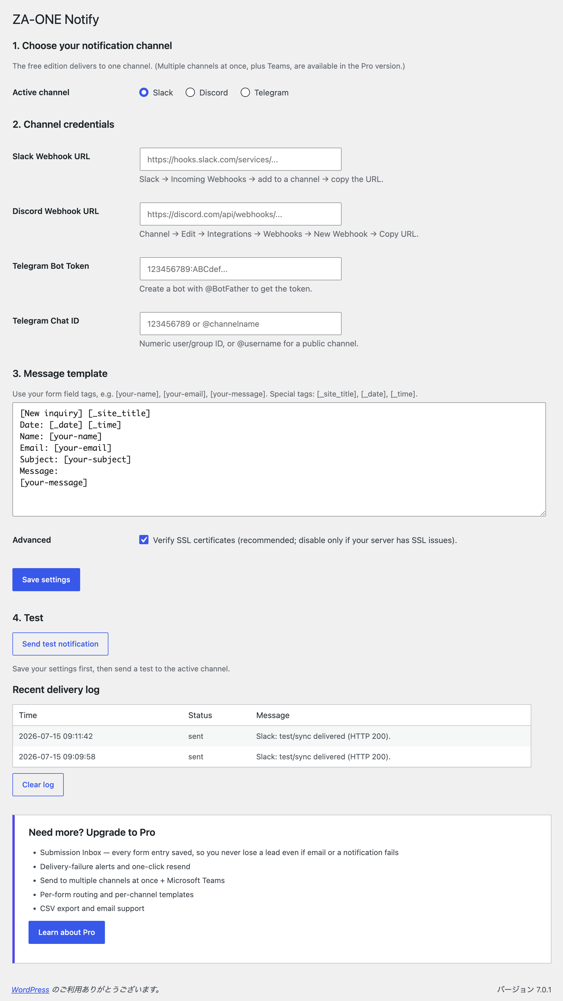 Settings screen — choose a channel, enter credentials, edit the template.