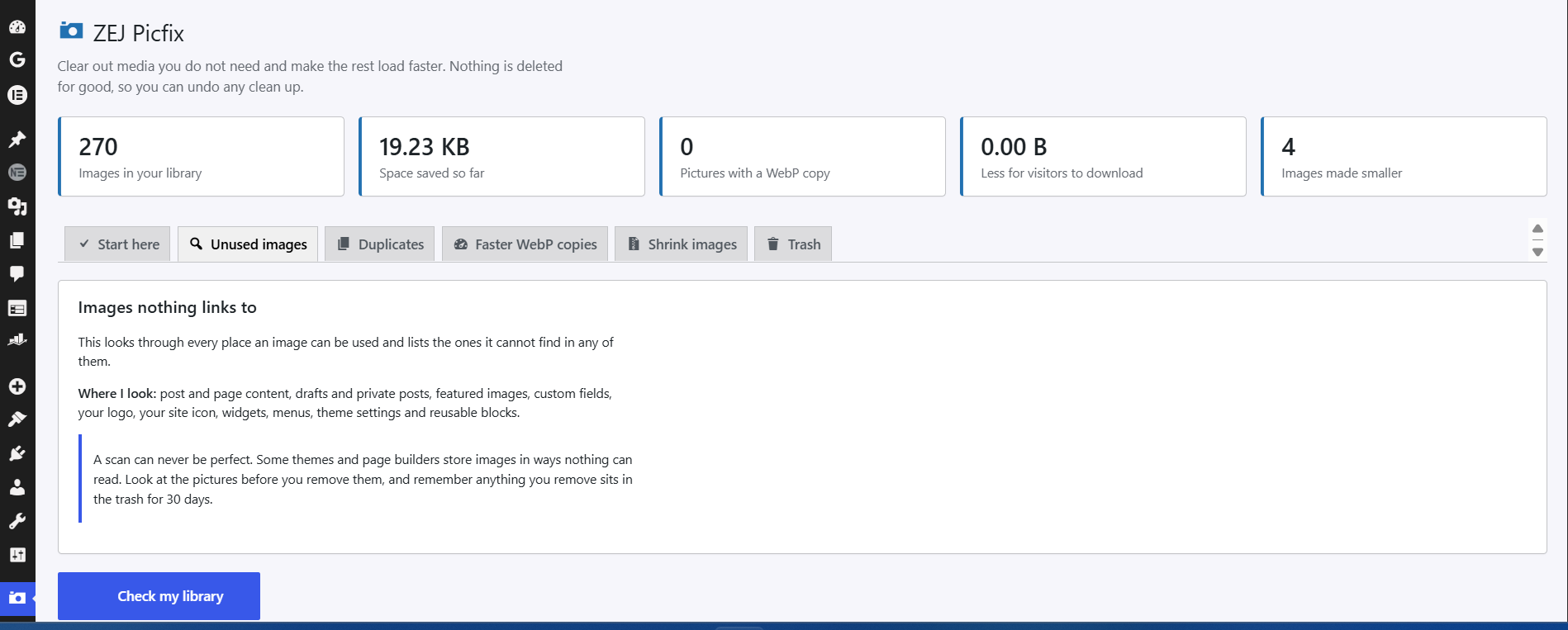 The unused scan tells you where it looks before it reports anything, and says plainly that no scan is perfect.