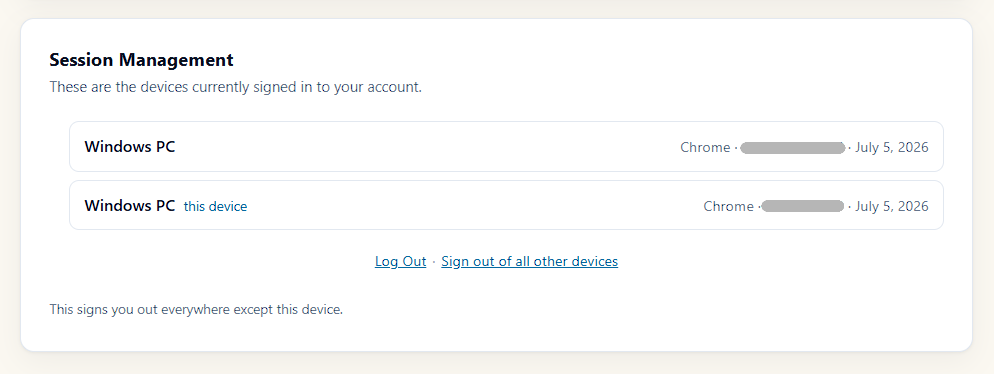 Front end — Account page, Session Management: every device currently signed in (browser, IP, and date) with the current session marked, plus Log Out and Sign out of all other devices.