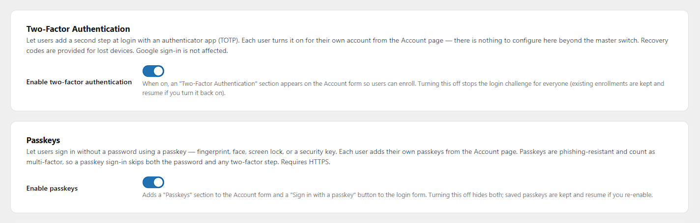 Settings — Two-Factor Authentication and Passkeys: master switch for TOTP (users enroll from the Account page) and passkey (WebAuthn) sign-in.