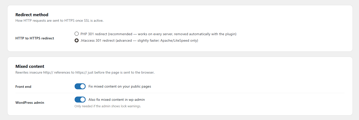 Choose how HTTP is sent to HTTPS — PHP 301 (works everywhere) or .htaccess — plus the mixed content fixer for the front end and, optionally, wp-admin.