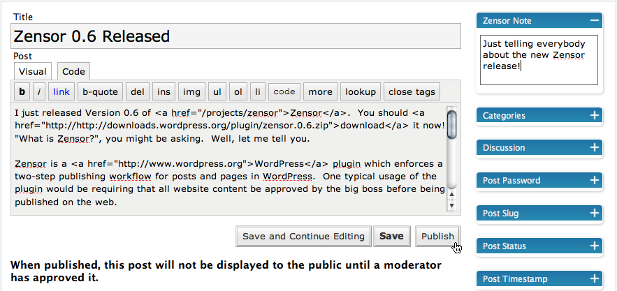Write a note that will be displayed to the moderator. Note the tip at the bottom of the page.