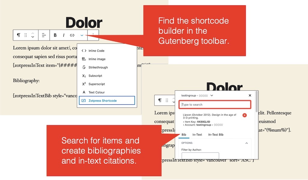 Find the shortcode builder in the Gutenberg toolbar. Search for items and create bibliographies and in-text citations.
