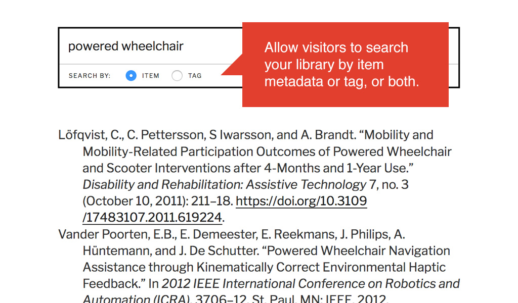 Allow visitors to search your library by item metadata or tag, or both.