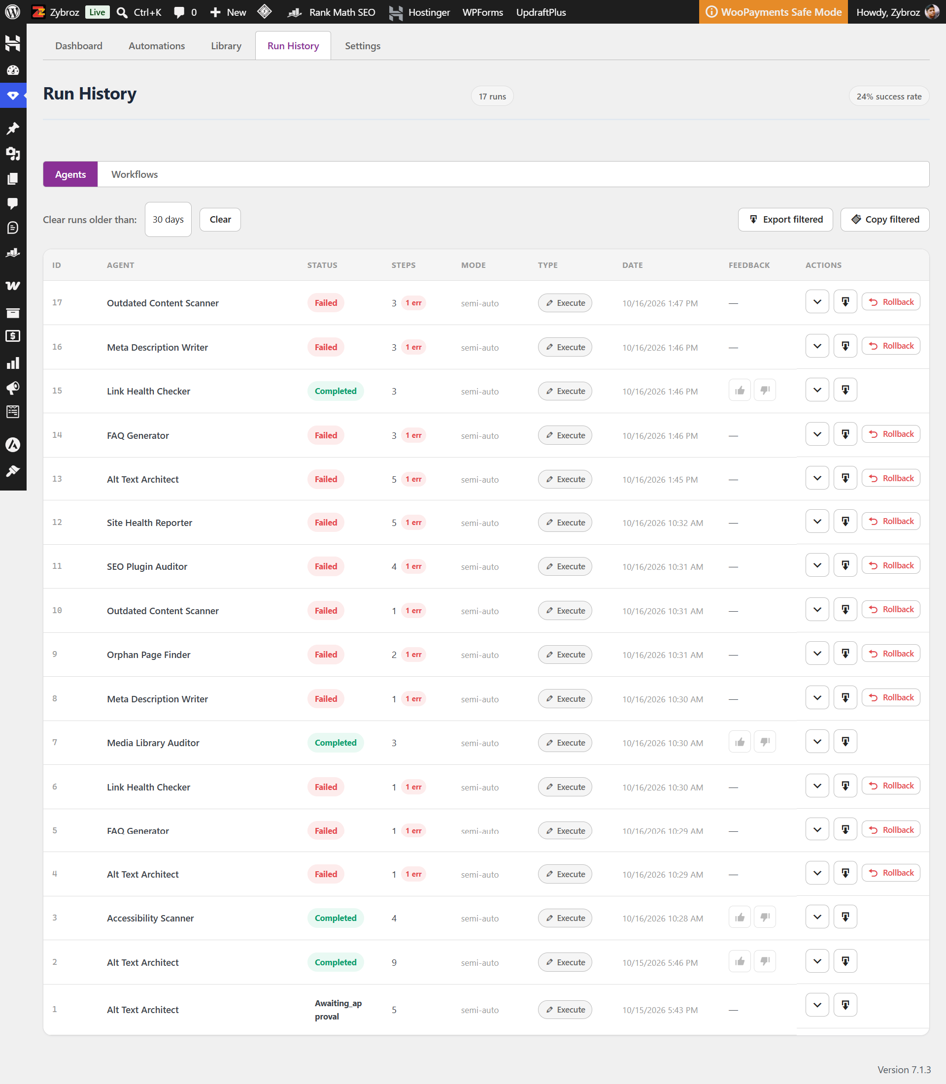 Run History - full audit trail of every agent run with one-click Rollback.